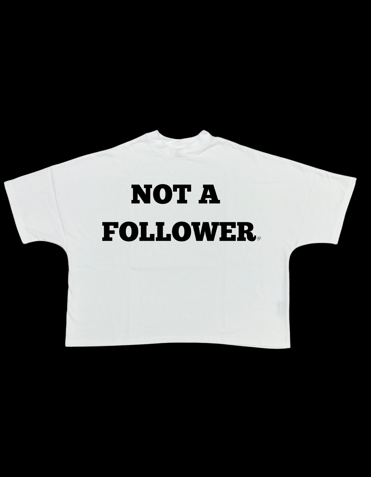 Not A Follower Tee